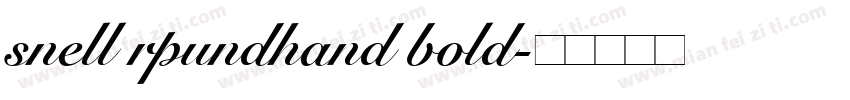 snell rpundhand bold字体转换